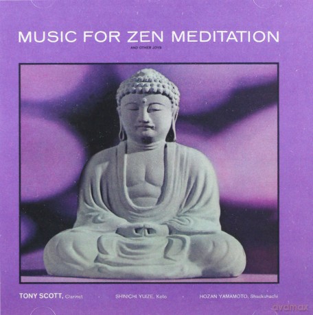 Tony Scott: Music for Zen Meditation [CD]