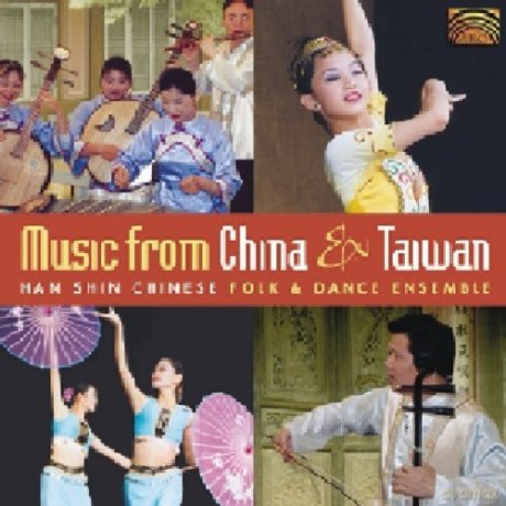 Han Shin Chinese Fol: Music From China and Taiwan [CD]