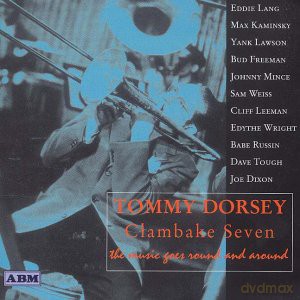 Tommy Dorsey & His Orchestra: Music Goes Round And Around [CD]