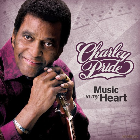 Charley Pride: Music In My Heart [CD]