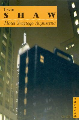 Hotel Świętego Augustyna - Irwin Shaw [KSIĄŻKA]