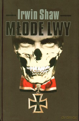 Młode Lwy - Irwin Shaw [KSIĄŻKA]