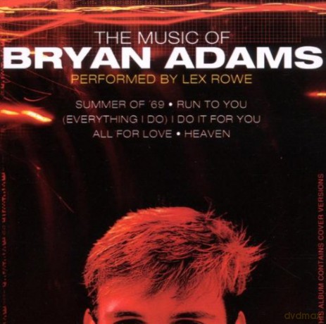Lex Rowe: Music Of Bryan Adams [CD]