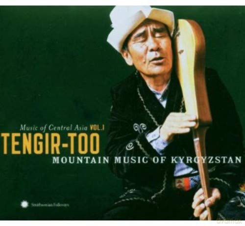Music of Central Asia Vol. 1: Tengir-Too Mountain Music of Kyrgyzstan [2CD]