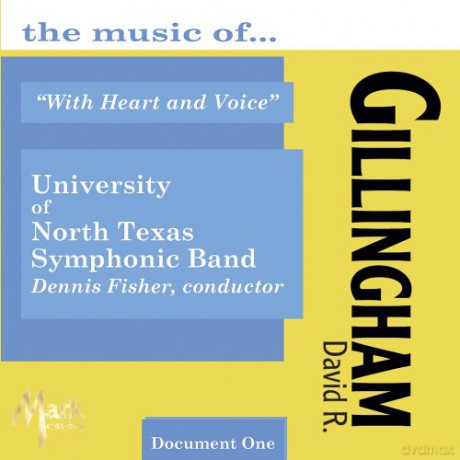Gillingham: Music of David R. Gillingh [CD]