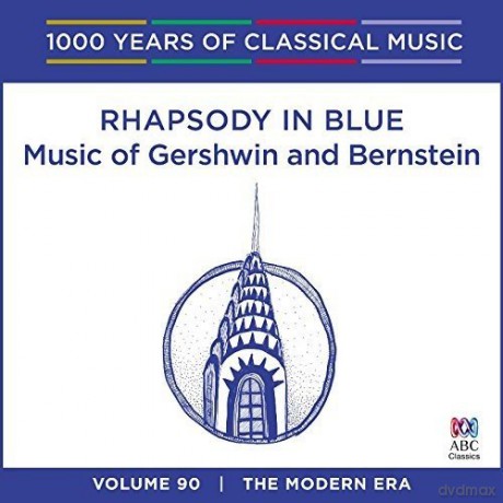 Music Of Gershwin And Bernstein - 1000 Years Of Classical Music Vol. 90 [CD]