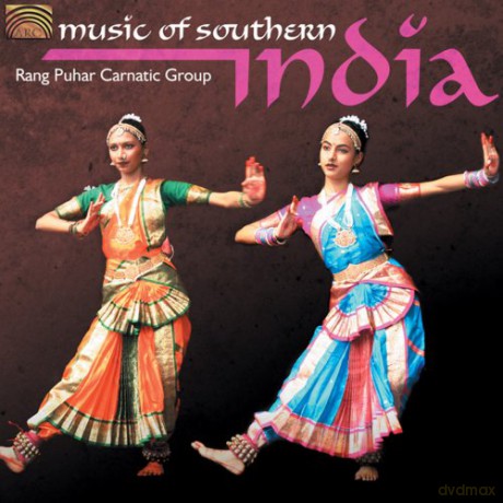 Rang Puhar Carnatic Group: Music of Southern India [CD]
