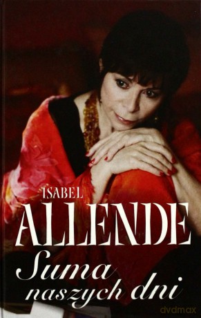 Suma naszych dni - Isabel Allende [KSIĄŻKA]
