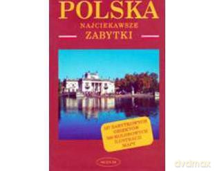 Polska - Najciekawsze zabytki - J. Komorowski, K. Nowiński [KSIĄŻKA]