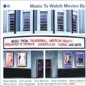 Music to Watch Movies By [CD]