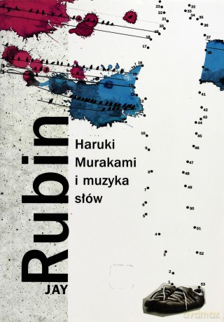 Haruki Murakami i muzyka słów - Jay Rubin [KSIĄŻKA]
