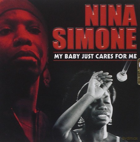 Nina Simone: My Baby Just Cares For Me [CD]