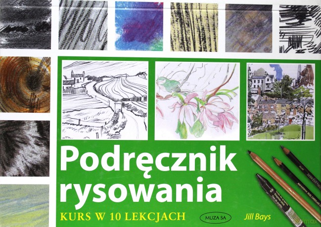 Podręcznik rysowania - Jill Bays [KSIĄŻKA]