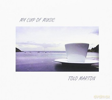 Tolo Marton: My Cup Of Music [CD]