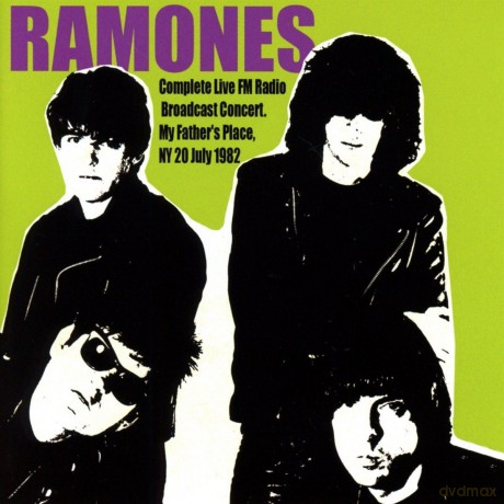 Ramones: My Fathers Place Ny, 20th July 1982 [2CD]