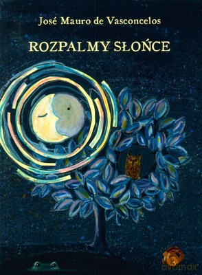 Rozpalmy słońce - Jose de Mauro Vasconcelos [KSIĄŻKA]