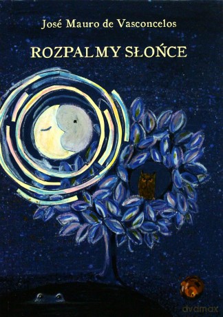 Rozpalmy słońce - Jose de Mauro Vasconcelos [KSIĄŻKA]