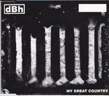 Dbh: My Great Country [CD]