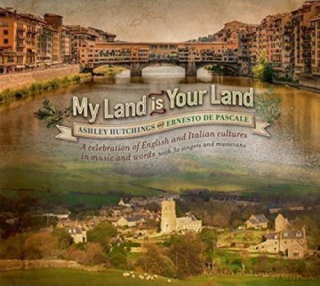 Ashley Hutchings: My Land Is Your Land [CD]