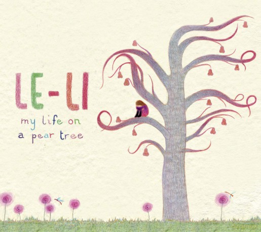 Le-Li: My Life On A Pear Tree [CD]