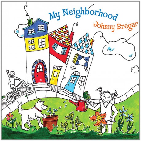 Johnny Bregar: My Neighborhood [CD]