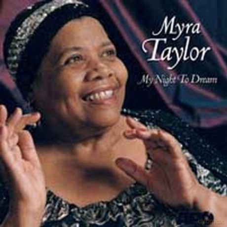 Myra Taylor: My Night To Dream [CD]