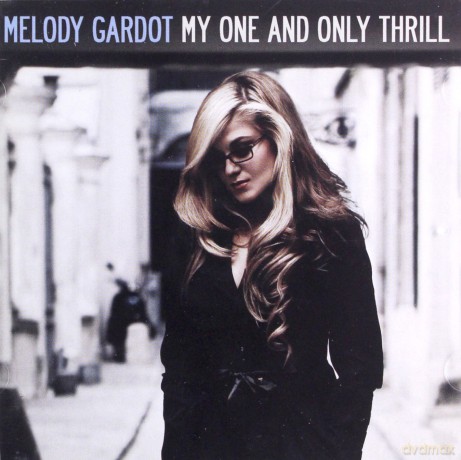 Melody Gardot: My One And Only Thrill [CD]