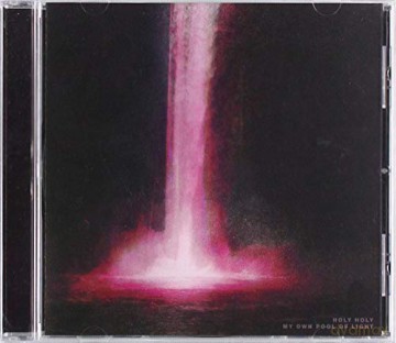 Holy Holy: My Own Pool Of Light [CD]