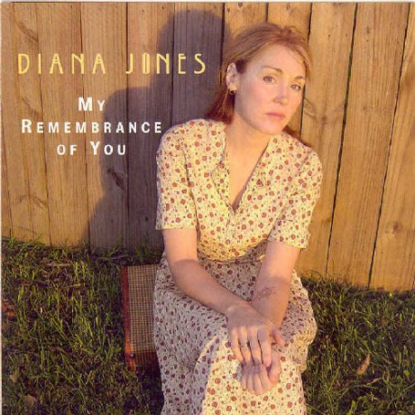 Diana Jones: My Remembrance of You [CD]