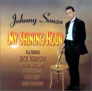 Johnny Souza: My Shining Hour [CD]