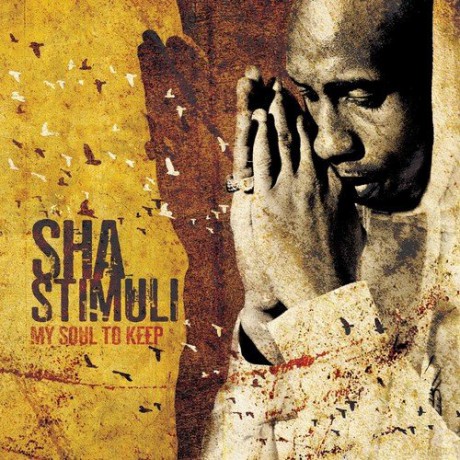 Sha Stimuli: My Soul to Keep [CD]