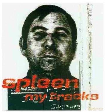 Spleen: My Tracks [CD]