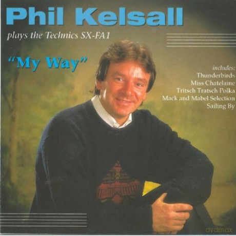 Phil Kelsall: My Way [CD]