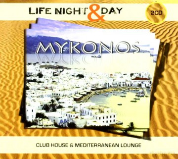 Mykonos-Life Night Day [2CD]