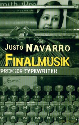 Finalmusic - Justo Navarro [KSIĄŻKA]