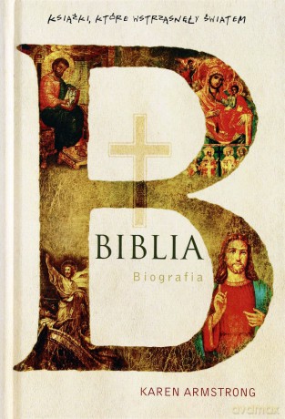 Biblia - Karen Armstrong [KSIĄŻKA]