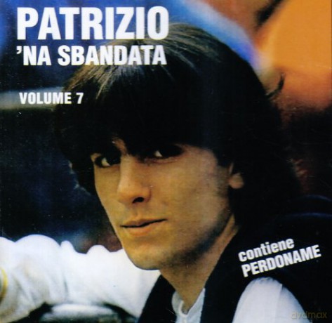 Patrizio: 'Na Sbandata [CD]