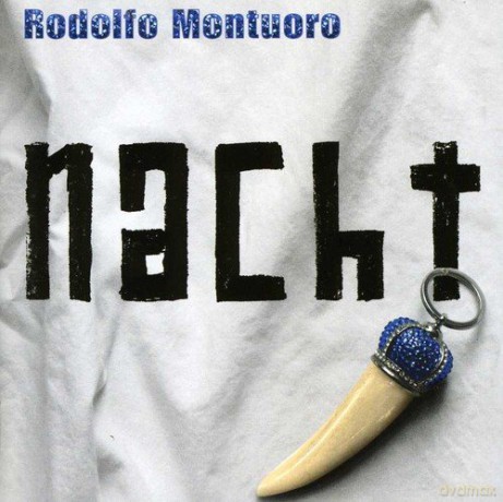 Rodolfo Montuoro: Nacht [CD]