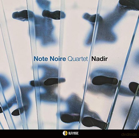 Note Noire Quartet: Nadir [CD]