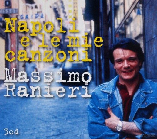 Massimo Ranieri: Napoli E Le Mie Canzoni [3CD]