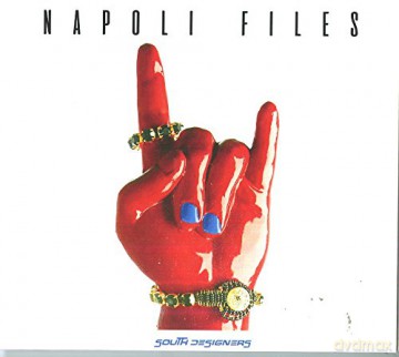 South Designers: Napoli Files [CD]