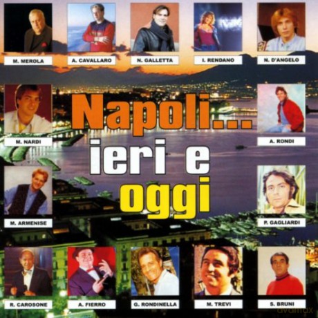 Napoli Ieri E Oggi [CD]