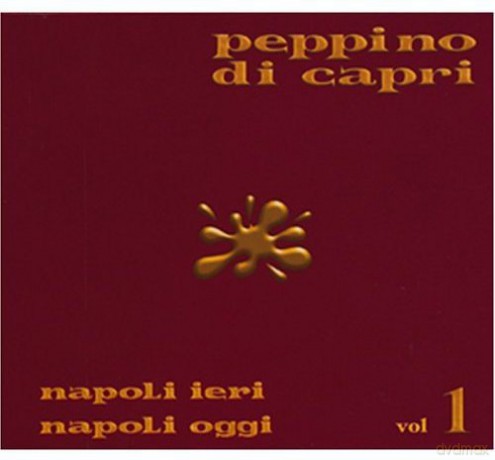 Peppino Di Capri: Napoli Ieri Napoli Oggi 1 [CD]