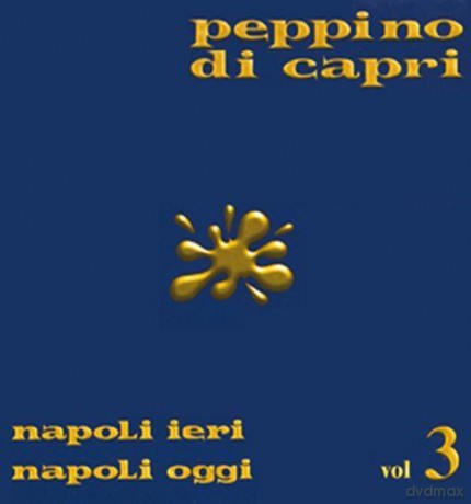 Peppino Di Capri: Napoli Ieri Napoli Oggi 3 [CD]
