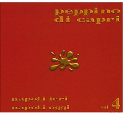 Peppino Di Capri: Napoli Ieri Napoli Oggi 4 [CD]