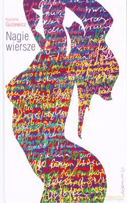 Nagie wiersze - Krystyna Gucewicz [KSIĄŻKA]