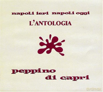 Peppino Di Capri: Napoli Ieri Oggi:l'antologia [5CD]