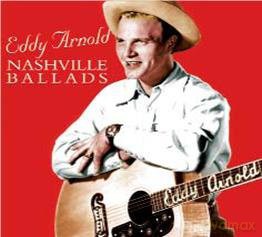 Eddy Arnold: Nashville Ballads [CD]