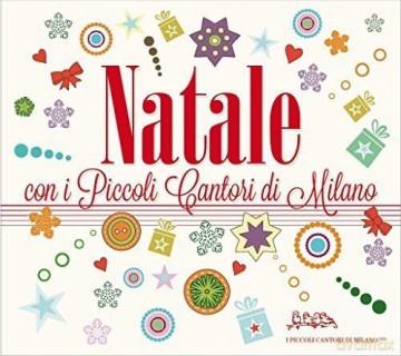 Coro I Piccoli Cantori Di Milano: Natale Con I Piccoli Cantori Di Milano [2CD]