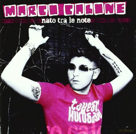 Calone Marco: Nato Tra Le Note [CD]